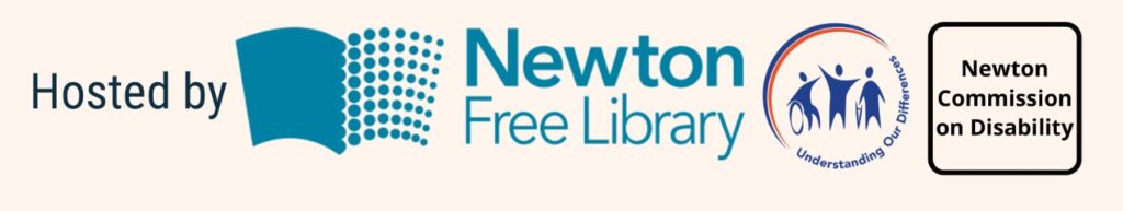 Image of graphic with text "Hosted By" with logos of Newton Free Library, Understanding Our Differences and Newton Commission on Disability